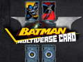 leikur Batman Multiverse card