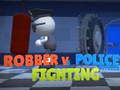 leikur Robber Vs Police officer  Fighting