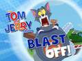 leikur The Tom and Jerry Show Blast off!