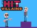leikur Hit Villains