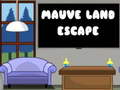 leikur Mauve Land Escape