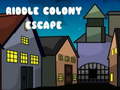 leikur Riddle Colony Escape