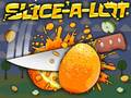 leikur Slice A Lot