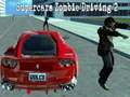 leikur Supercars zombie driving 2