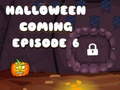 leikur Halloween is Coming Episode 6