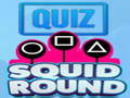 leikur Quiz Squid Round