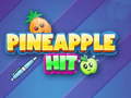 leikur Pineapple Hit