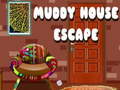 leikur Muddy House Escape