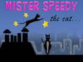 leikur Mister Speedy the Cat
