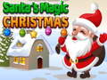 leikur Santa's magic Christmas