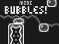 leikur Mini Bubbles!