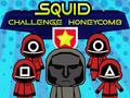 leikur Squid Challenge Honeycomb