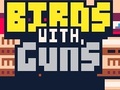 leikur Birds with Guns