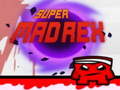 leikur Super Mad Rex