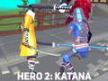 leikur Hero 2: Katana