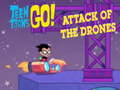 leikur Teen Titans Go  Attack of the Drones