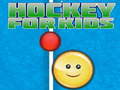 leikur Hockey For Kids