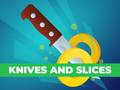 leikur Knives and Slices