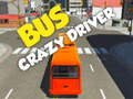leikur Bus crazy driver