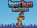 leikur Street Skate Superstar