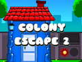leikur Colony Escape 2