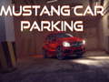 leikur Mustang Car Parking