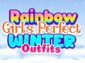 leikur Rainbow Girls Perfect Winter Outfits