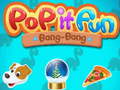 leikur Pop it Fun Bang-Bang