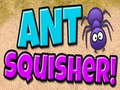 leikur Ant Squisher