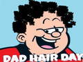leikur Dad Hair Day