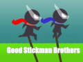 leikur Good Stickman Brothers