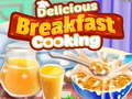 leikur Delicious Breakfast Cooking