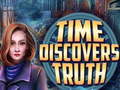 leikur Time Discovers Truth