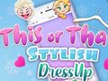 leikur This Or That Stylish Dress Up