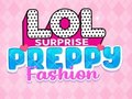 leikur LOL Surprise: Preppy Fashion
