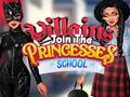 leikur Villains Join The Princesses School