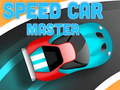 leikur Speed Car Master