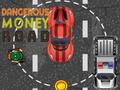 leikur Dangerous Money Road