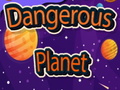 leikur Dangerous Planet