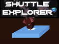 leikur Shuttle Explorer