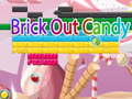 leikur Brick Out Candy 