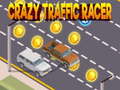 leikur Crazy Traffic Racer 