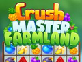 leikur Crush Master Farmland