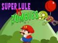 leikur Super Lule vs Zombies