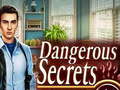 leikur Dangerous Secrets