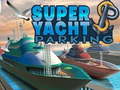 leikur Super Yacht Parking