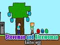 leikur Steveman and Alexwoman easter egg