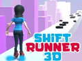 leikur Shift Runner 3D