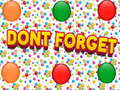 leikur Dont Forgets