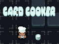 leikur Card Cooker